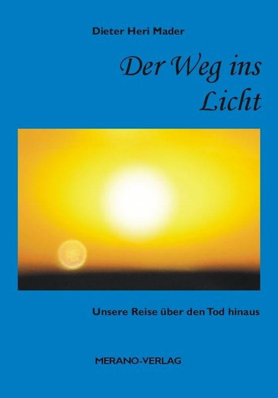 Der Weg ins Licht