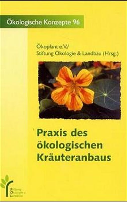 Praxis des ökologischen Kräuteranbaus