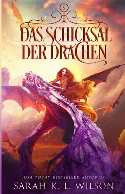 Das Schicksal der Drachen (Die Drachenschule, Band 5)