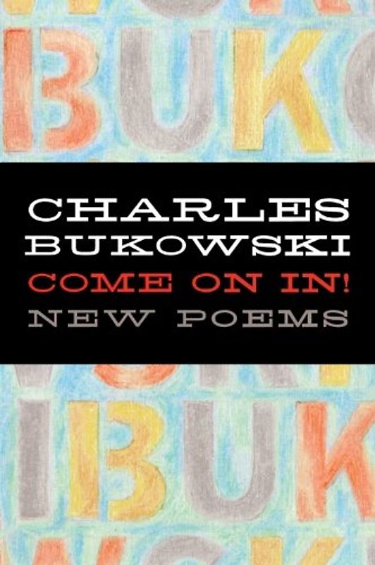 Come On In!: New Poems
