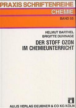 Der Stoff Ozon im Chemieunterricht
