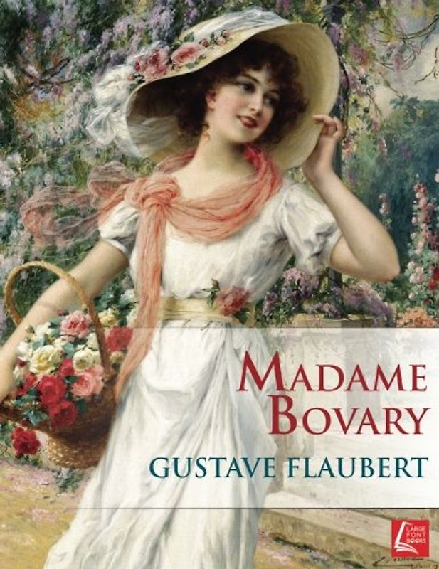 Madame BOVARY: Large Print
