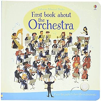 First Book About the Orchestra