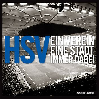 HSV– Ein Verein. Eine Stadt. Immer dabei.