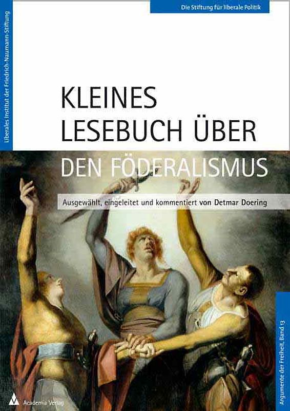 Kleines Lesebuch über den Föderalismus