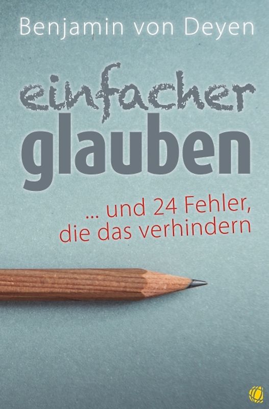 Einfacher glauben