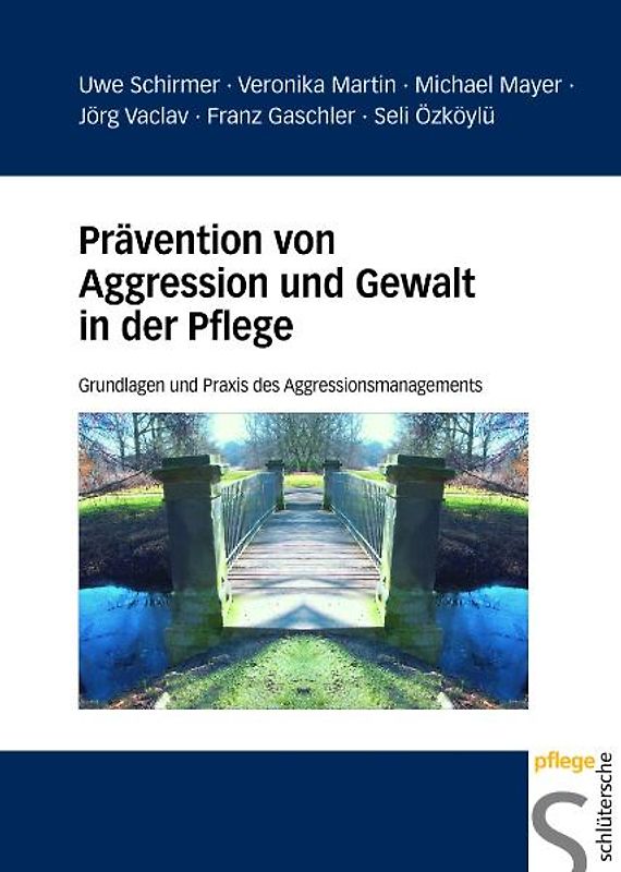 Prävention von Aggression und Gewalt in der Pflege