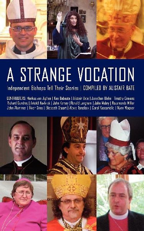 A Strange Vocation