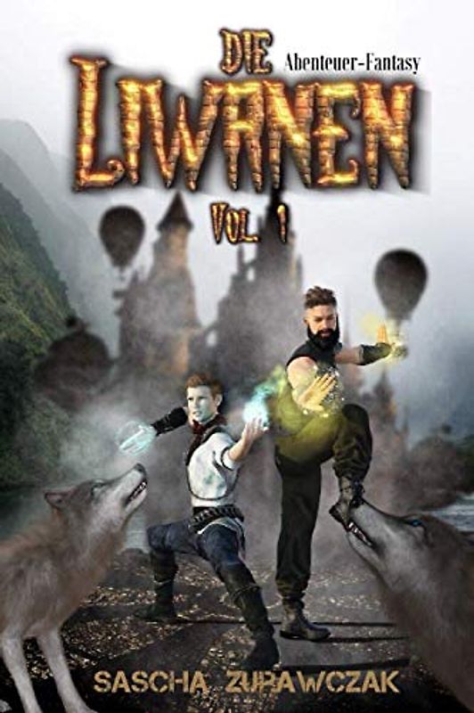 Die Liwanen: Vol. 1