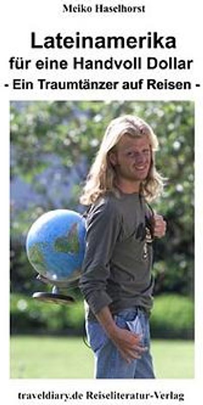 Lateinamerika für eine Handvoll Dollar
