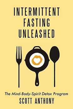 Intermittent Fasting Unleashed