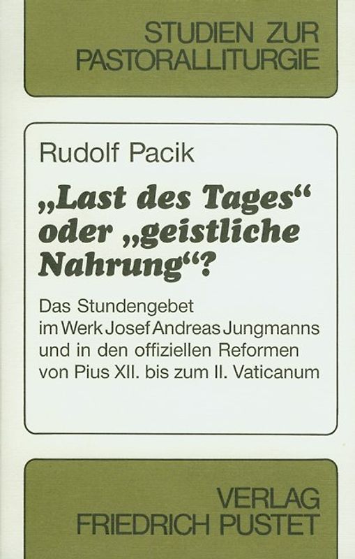 "Last des Tages" oder "geistliche Nahrung"?