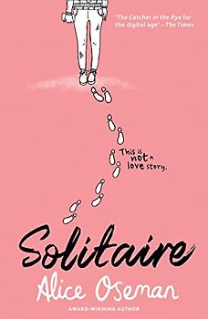 SOLITAIRE: TikTok made me buy it! From the YA Prize winning author and creator of Netflix series HEARTSTOPPER