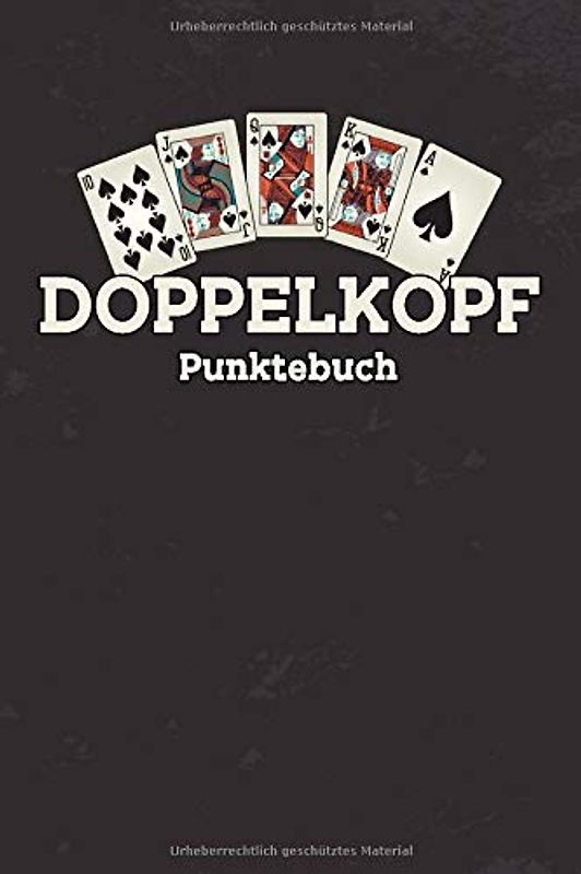 Doppelkopf Punktebuch: Doppelkopf Spielkarten Buch I Kartenspiel I Zählzettel für Doppelkopfspiel I Spieleblock I DIN A5 I 120 Seiten
