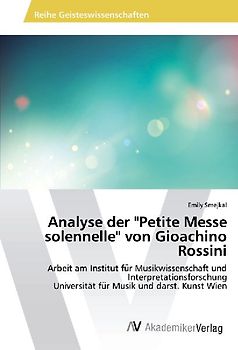 Analyse der "Petite Messe solennelle" von Gioachino Rossini