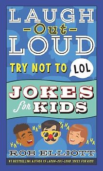 Laugh-Out-Loud Try Not to Lol Jokes for Kids