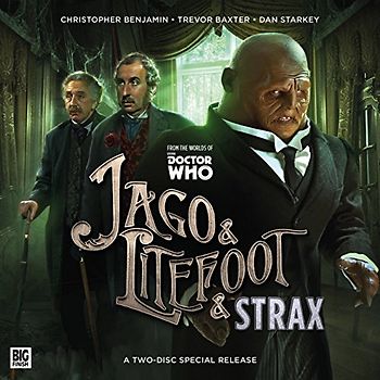 Jago & Litefoot & Strax 1 - The Haunting