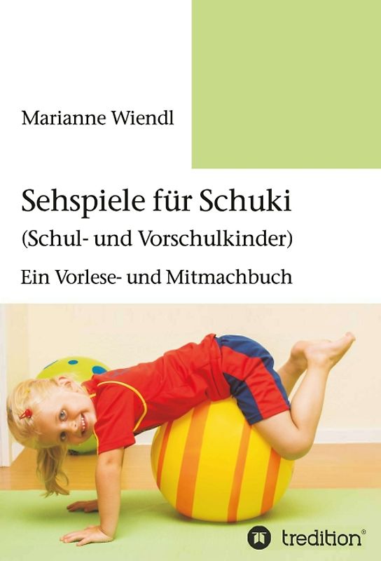 Sehspiele für Schuki (Schul- und Vorschulkinder)