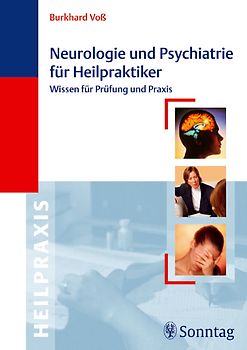 Neurologie und Psychiatrie für Heilpraktiker