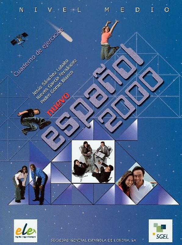 Nuevo Espanol 2000. Nivel medio. Cuaderno de ejercicios / Nuevo Español 2000. Nivel medio. Cuaderno de ejercicios