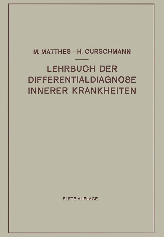 Lehrbuch der Differentialdiagnose Innerer Krankheiten