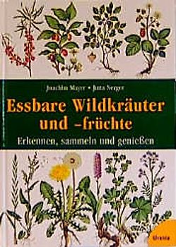 Essbare Wildkräuter und -früchte