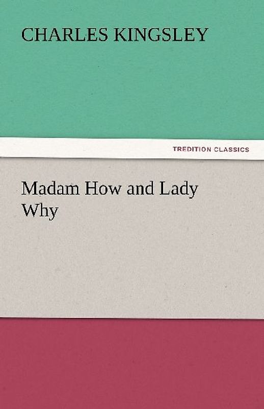 Madam How and Lady Why