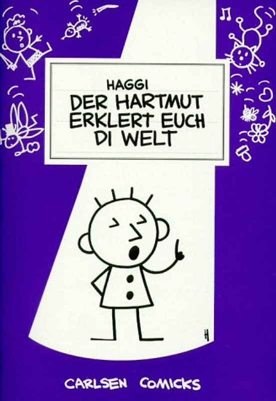 Der Hartmut: Der Hartmut erklert euch di Welt!