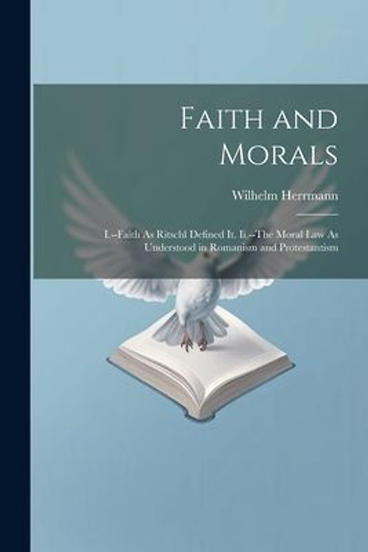 Faith and Morals