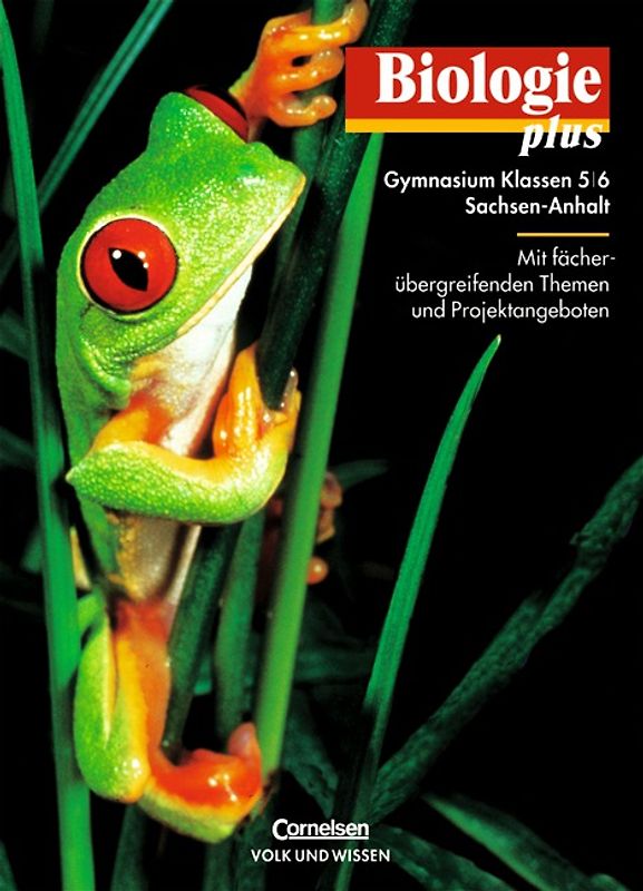 Biologie plus - Gymnasium Sachsen-Anhalt - 5./6. Schuljahr