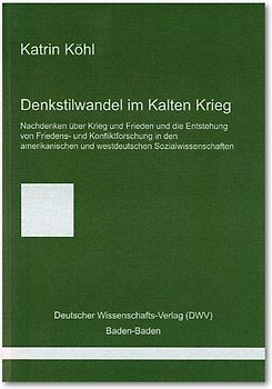 Denkstilwandel im Kalten Krieg.