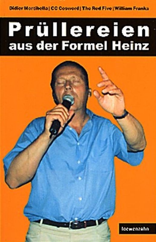 Prüllereien aus der Formel Heinz