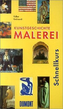 DuMont Schnellkurs Kunstgeschichte Malerei