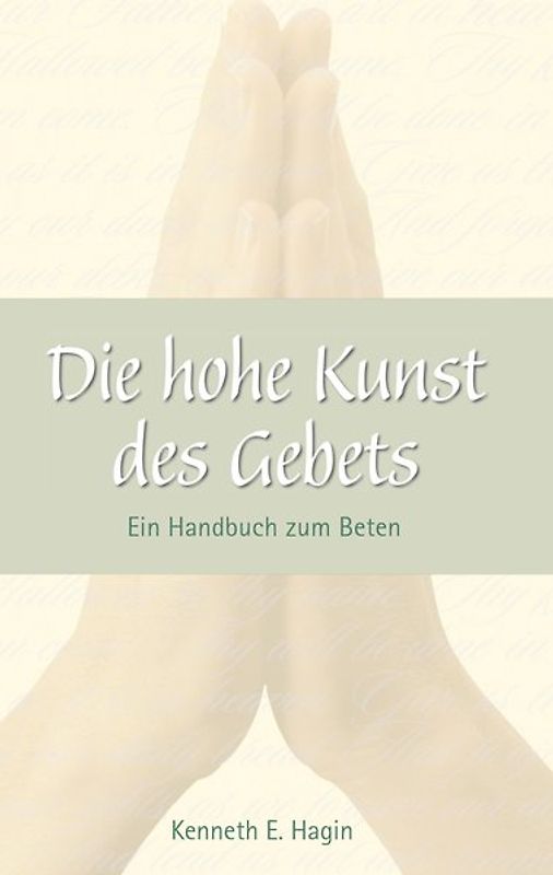 Die Hohe Kunst des Gebets
