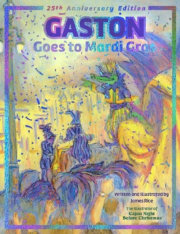 Gaston(r) Goes to Mardi Gras