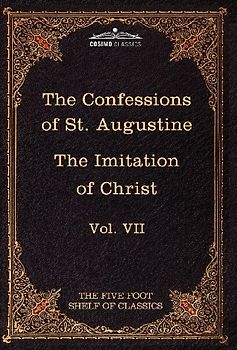 The Confessions of St. Augustine & the Imitation of Christ by Thomas Kempis