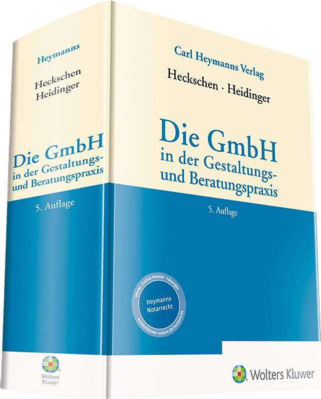 Die GmbH in der Gestaltungs- und Beratungspraxis
