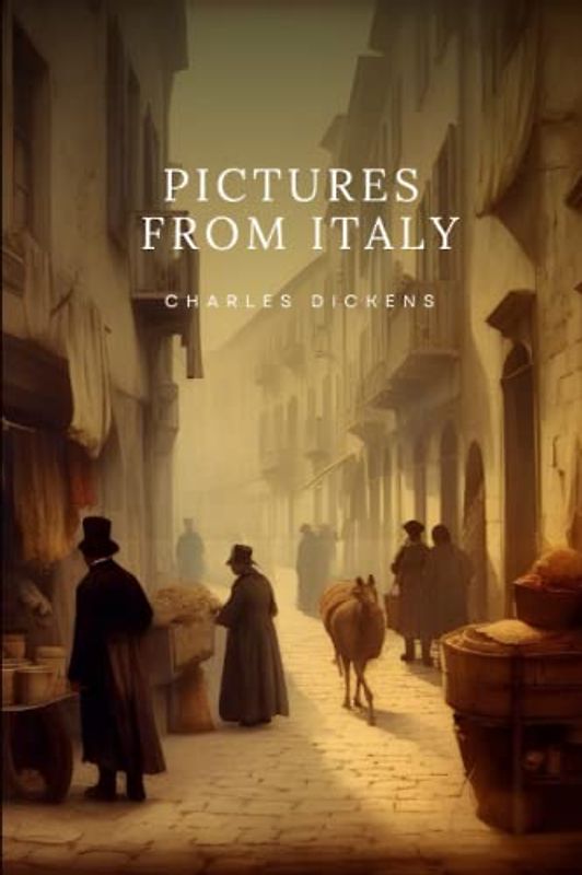 Pictures from Italy: With original illustrations