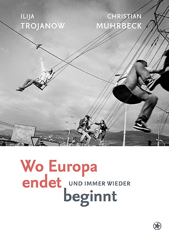 Wo Europa endet, und immer wieder beginnt