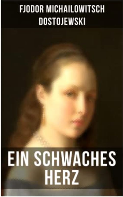 Ein schwaches Herz