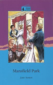 Oxford Progressive English Readers / 9. Schuljahr, Stufe 3 - Mansfield Park