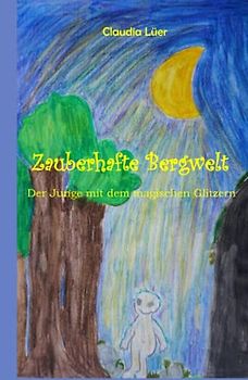 Zauberhafte Bergwelt: Der Junge mit dem magischen Glitzern