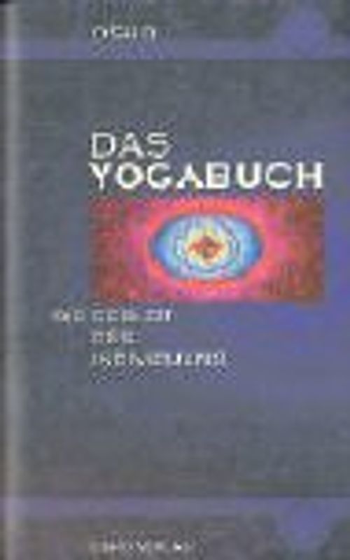 Das Yoga Buch. Die Geburt des Individuums