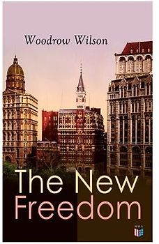The New Freedom