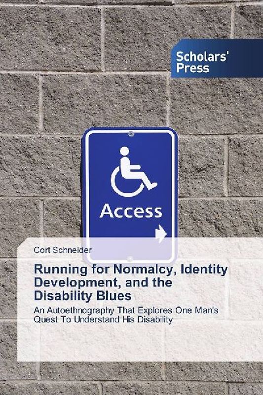 Running for Normalcy, Identity Development, and the Disability Blues