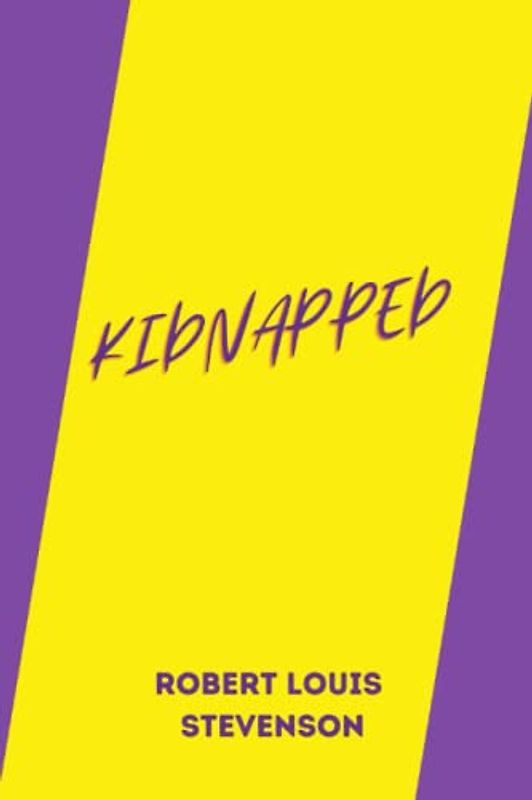 Kidnapped by Robert Louis Stevenson