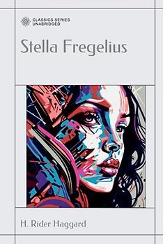Stella Fregelius: A Tale of Three Destinies