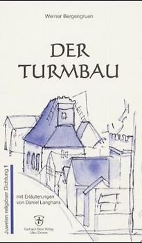 Der Turmbau /Schatzgräbergeschichte