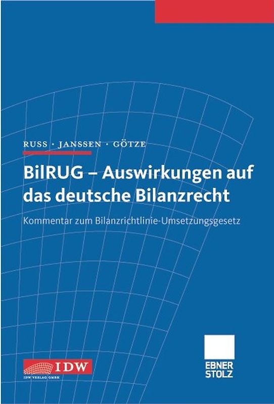 BilRUG - Auswirkungen auf das deutsche Bilanzrecht