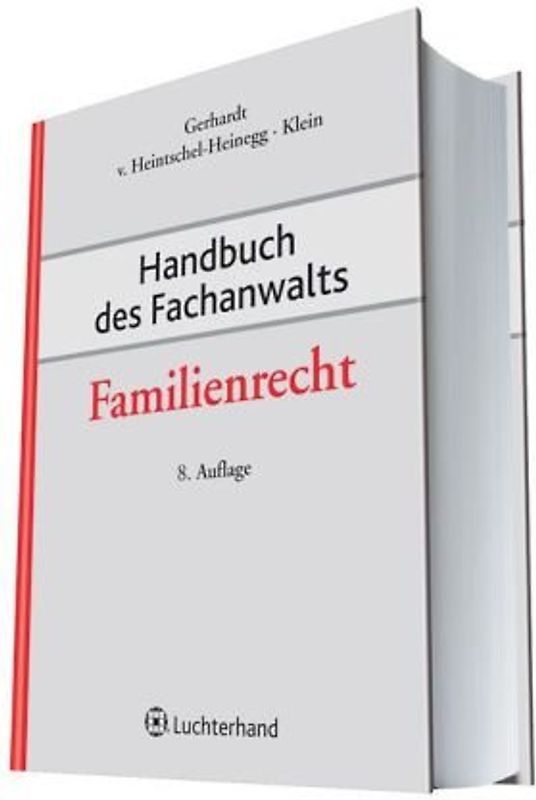 Handbuch des Fachanwalts Familienrecht (FA-FamR)
